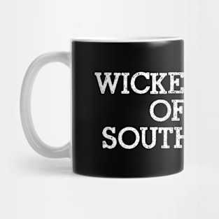 WICKED WITCH OF THE SOUTH BRONX Mug